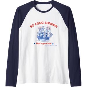 imageSo Long London Had A Good Run USA 4th of July TEE Raglan Baseball TeeNavy BlueWhite