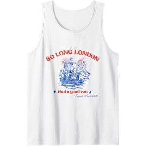 imageSo Long London Had A Good Run USA 4th of July TEE Tank TopWhite