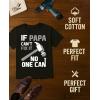 imageTstars Funny Husband Shirts  If Papa Cant Fix It Funny Mens Tshirts Idea Graphic Tees for Men  Soft and DurableIf Papa 3  Black