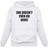 imageTstars  She Doesnt Even Go Here Easy Halloween Costume Teen HoodieWhite