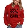 imageTstars Theres a 99 Chance I Dont Care Funny Sayings Hoodies for Women Teen Girls Womens Novelty Sarcastic HoodieRed