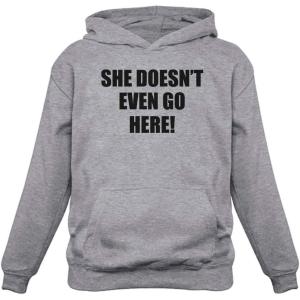 imageTstars  She Doesnt Even Go Here Easy Halloween Costume Teen HoodieGray