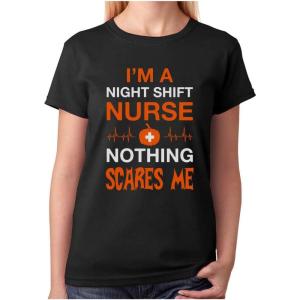 imageTstars Night Shift Nurse Nothing Scares Me Funny Halloween Women TShirtBlack