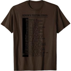 imageSeniors Texting Code Funny Senior Citizen Gifts TShirtBrown