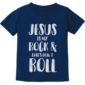 imageTstars  Jesus is My Rock ampamp Thats How I Roll Christian Toddler Kids TShirtNavy