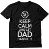 imageTstars Gift for Father  Keep Calm and Let Dad Handle It  Fathers Day TShirtBlack