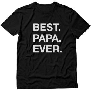 imageTstars Best Dad Ever Shirt Gifts for Dads Fathers Day Papa Grandpa Shirts for MenBest Papa  Black