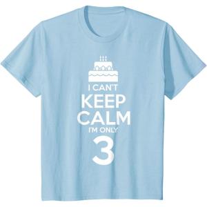 imageKids I Cant Keep Calm Im 3 3rd Birthday Boy Girl Three Years TShirtBaby Blue