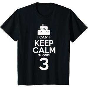 imageKids I Cant Keep Calm Im 3 3rd Birthday Boy Girl Three Years TShirtBlack
