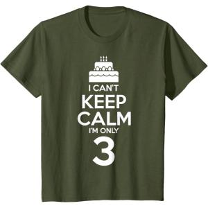 imageKids I Cant Keep Calm Im 3 3rd Birthday Boy Girl Three Years TShirtOlive Green