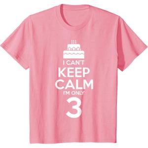 imageKids I Cant Keep Calm Im 3 3rd Birthday Boy Girl Three Years TShirtPink
