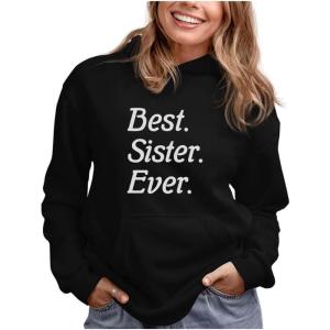 imageTstars Worlds Okayest Sister Hoodie  Funny Gift Sweatshirt for Teen Girls ampamp Women for Birthday or HolidayBest Ever  Black