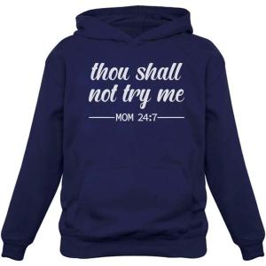 image:imageTstars Mom Hoodie Thou Shall Not Try Me Mama Sweatshirt Funny Mom Gift Women HoodieBlue