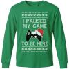 image:imageTstars ToddlerYouth Game On Santa Long Sleeve Christmas Gaming Shirt Funny Holiday Tee for Kids Boys and GirlsPaused  Green