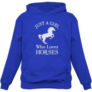 image:imageTstars Just a Girl Who Loves Horses Hoodie  Equestrian Hoodies for Women amp Teen Girls  Gift for Riders amp FansRoyal
