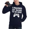 image:imageTstars Funny Gaming Hoodie for Men  I Paused My Game to Be Here Gamer Gifts Teen Boys amp Fans of Video GamesAdult  Blue