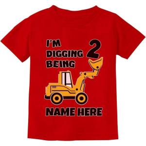 image:imageTstars Personalized 2nd Birthday Shirt Boy Im Digging Being 2 Toddler Kids TShirtRed