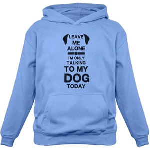 image:imageTstars Leave Me Alone Im Only Talking to My Dog Today Gift for Dog Lover HoodieCalifornia Blue