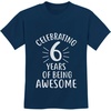 image:imageTstars 6 Years Of Being Awesome Birthday Gift For 6 Year Old Youth Kids TShirtNavy