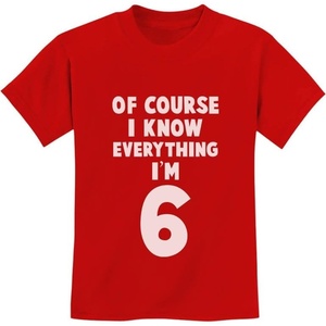 image:imageTstars I Know Everything Im 6 Funny Birthday Gift For 6 Year Old Youth Kids TShirtRed