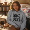 image:imageTstars Funny Hoodie Women 99 Chance I Dont Care Sarcastic Pullover  Cozy fleece sarcastic hoodie great for birthday holiday sassy humor trending quote teen girls giftDont Care  Gray