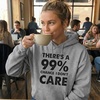 image:imageTstars Funny Hoodie Women 99 Chance I Dont Care Sarcastic Pullover  Cozy fleece sarcastic hoodie great for birthday holiday sassy humor trending quote teen girls giftDont Care  Cream